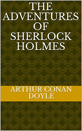 The Adventures of Sherlock Holmes (English Edition)