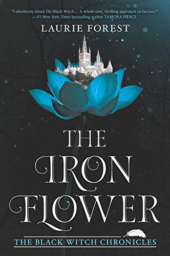 The Iron Flower (The Black Witch Chronicles Book 2) (English Edition)