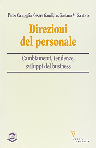 Direzioni del personale. Cambiamenti, tendenze, sviluppi del business (Isvor-Fiat)