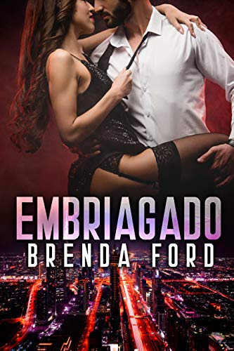 Embriagado: Un amor prohibido cargado de deseo.