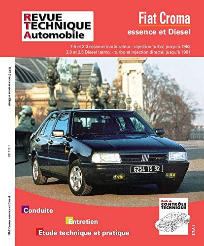 E.T.A.I - Revue Technique Automobile 712 - FIAT CROMA I - 1986 à 1996