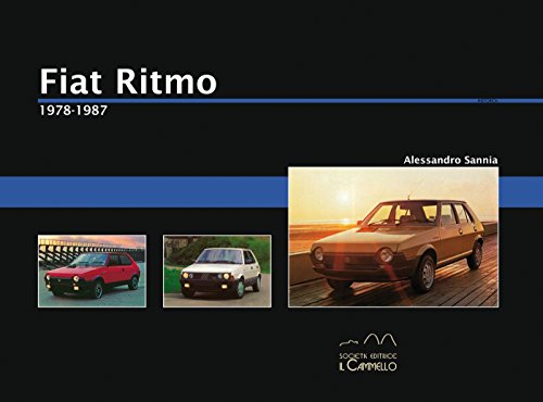 Fiat Ritmo. 1978-1987. Ediz. illustrata (Historica)