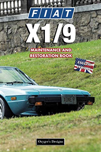 FIAT X1/9: MAINTENANCE AND RESTORATION BOOK (English editions)