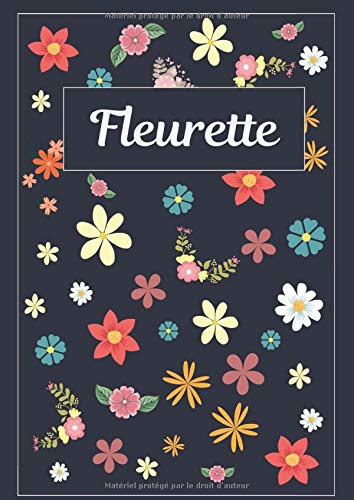 Fleurette: Journal | Agenda | Carnet de Notes | 120 pages | A4 | Blanc | Idée Cadeau