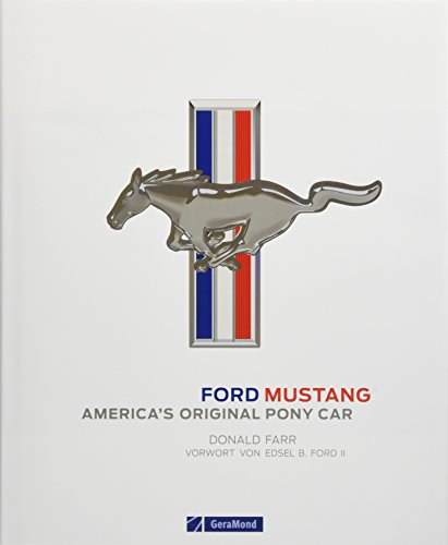 Ford Mustang: America's Original Pony Car