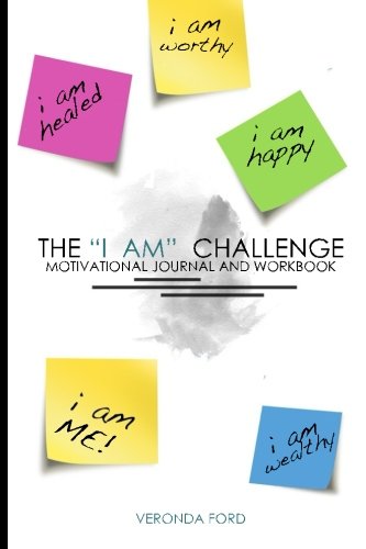 I Am Challenge: Journal and Workbook