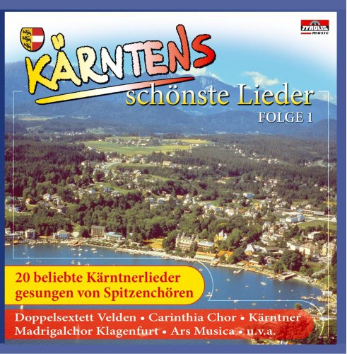 Kärntens Schönste Lieder Flg 1 (20 beliebte Kärntner-Lieder)