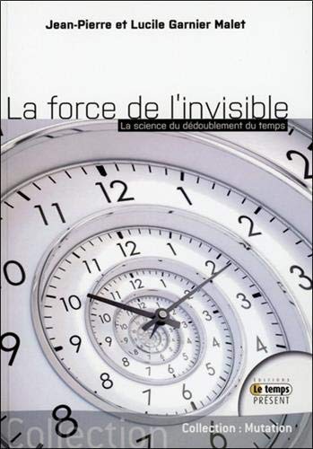 La force de l'invisible