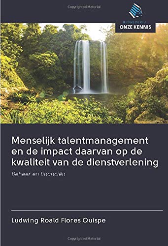 Menselijk talentmanagement en de impact daarvan op de kwaliteit van de dienstverlening: Beheer en financiën