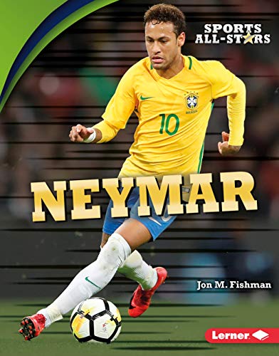 Neymar (Sports All-Stars (Lerner ™ Sports)) (English Edition)