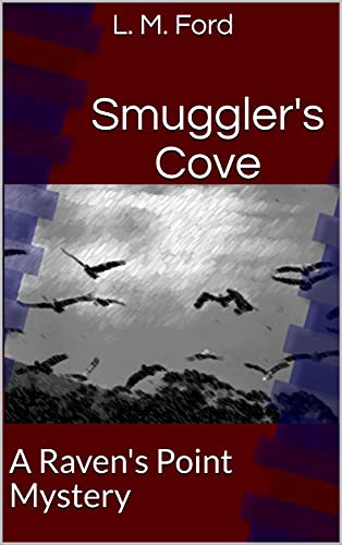 Smuggler's Cove: A Raven's Point Mystery (English Edition)