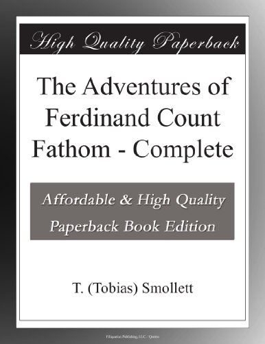 The Adventures of Ferdinand Count Fathom - Complete