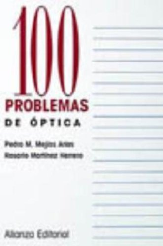 100 problemas de Óptica (Cien Problemas)