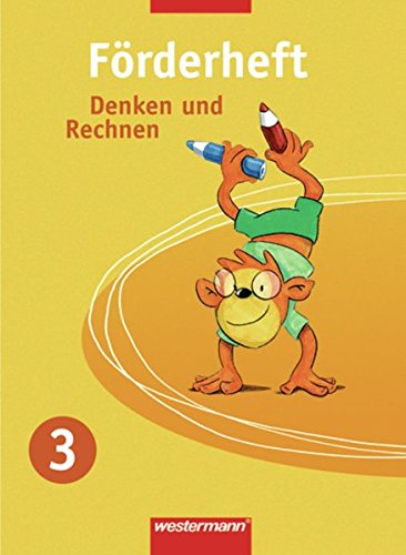 Denken und Rechnen. Förderheft 3: Förder-und Forderhefte