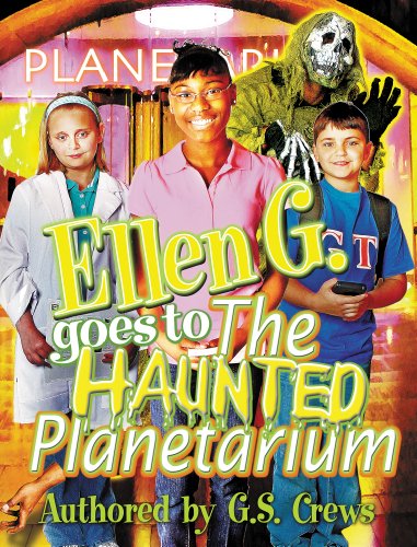 Ellen G. Goes To The Haunted Planetarium (English Edition)