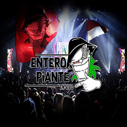 Entero Piante, en Vivo