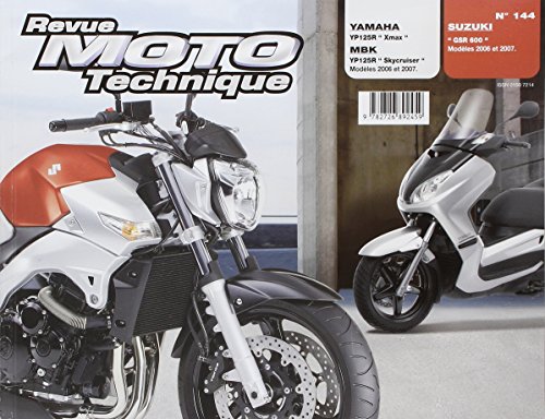 E.T.A.I - Revue Moto Technique 144.1 GSR600 XMAX/MBK