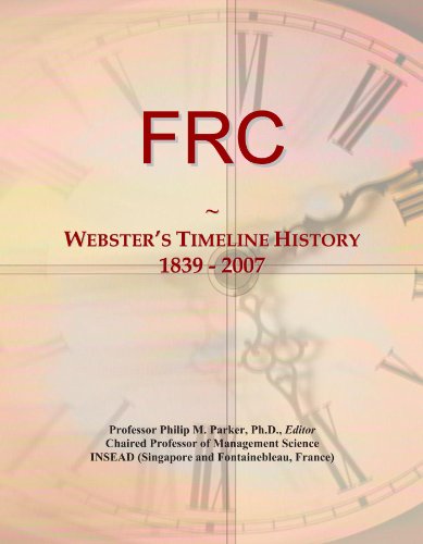 FRC: Webster's Timeline History, 1839 - 2007