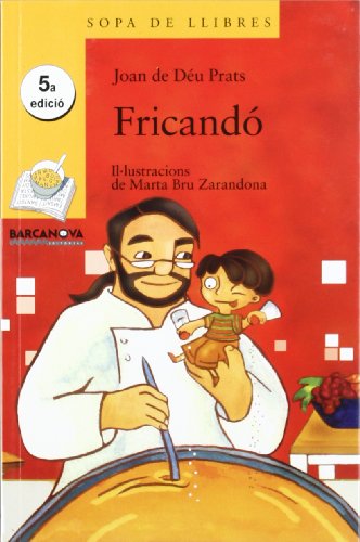 Fricandó (Llibres infantils i juvenils - Sopa de llibres. Sèrie groga)