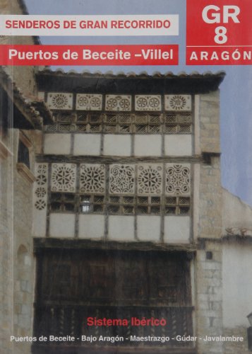 G R 8 Puertos De Beceite-villel (Senderos De Gran Recorrido)