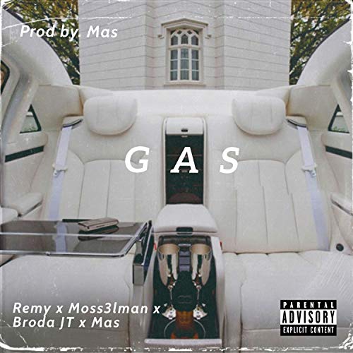 Gas [Explicit]