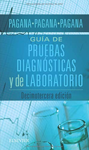 Guía de pruebas diagnósticas y de laboratorio - 13ª edición