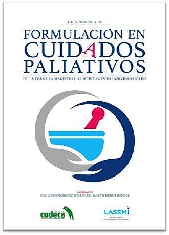 Guia Practica de Formulacion en Cuidados Paliativos