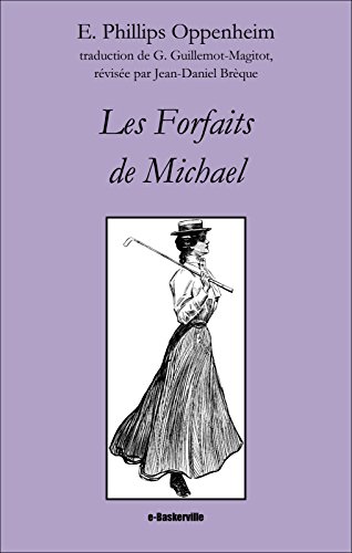 Les Forfaits de Michael (French Edition)