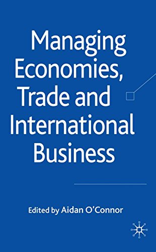 Managing Economies, Trade and International Business (English Edition)