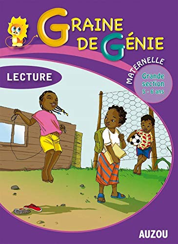 Mathématiques Maternelle Grande section 5-6 ans (Graine de Génie)