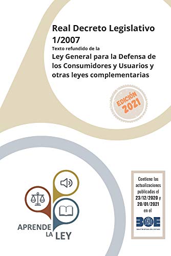 Real Decreto Legislativo 1/2007 texto refundido de la Ley General para la Defensa de los Consumidores y Usuarios y otras leyes complementarias