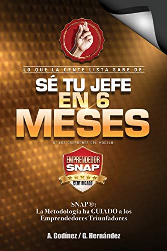 Se tu JEFE en SEIS MESES; Una Formula EXCLUSIVA para GUIAR a Emprendedores: y Empresarios TRIUNFADORES!; Pasa de 0 a 100% tu emprendimiento en sólo 6 MESES -SIN- procesos complicados e inutiles.