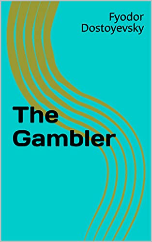 The Gambler (English Edition)