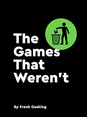 The Games That Weren’t