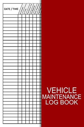 Vehicle Maintenance Log Book: Vehicle log book with Air Filter,Rotate/Balance Tires,Tire Replaced,Wheel Alignment,Fuel Filter,Mileage... in one page