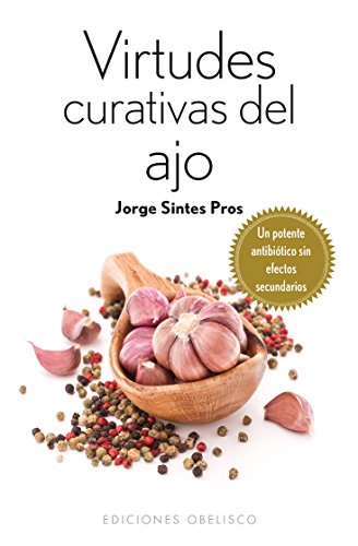 Virtudes Curativas Del Ajo (SALUD Y VIDA NATURAL)