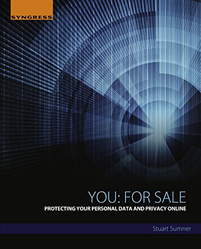 You: For Sale: Protecting Your Personal Data and Privacy Online (English Edition)