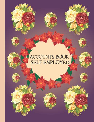 Accounts Book Self Employed: Book Keeping For Small Business or Sole Trader, Income and Expenditure Log, Record Income And Expenses Ledger book,100 pages