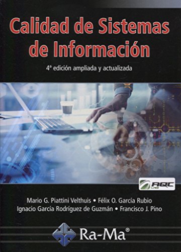 Calidad de Sistemas de Información (4ª Edición ampliada y actualizada)