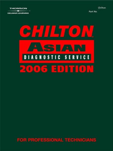 Chilton 2006 Asian Diagnostic Service Manual: v. 2