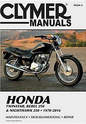 CL Honda Twinstar Rebel 250 Nighthawk 25: Maintenance * Troubleshooting * Repair