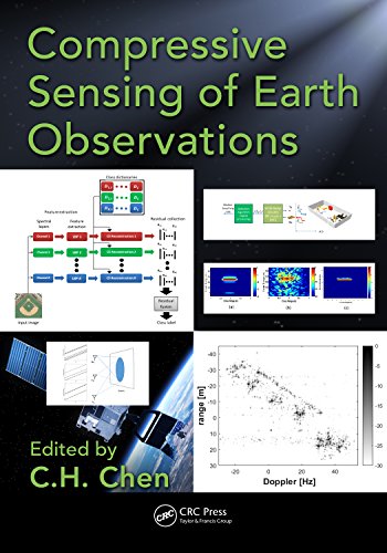 Compressive Sensing of Earth Observations (Signal and Image Processing of Earth Observations) (English Edition)