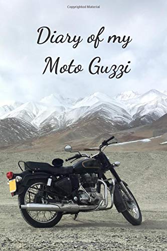 Diary Of My Moto Guzzi: Notebook For Motorcyclist, Journal, Diary (110 Pages, Blank, In Lines, 6 x 9)