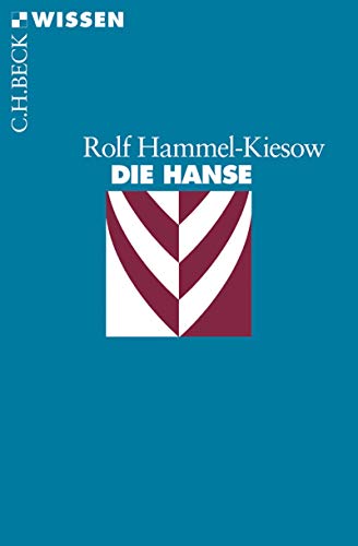 Die Hanse (Beck'sche Reihe 2131) (German Edition)