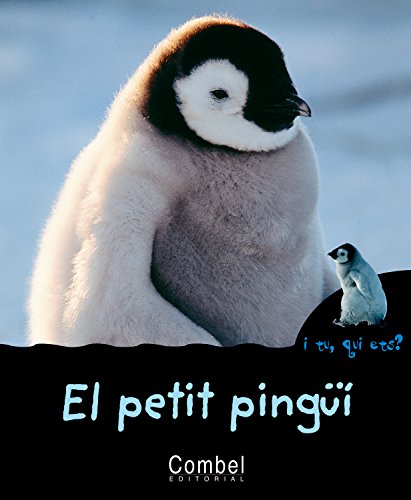 El petit pingüí (I tu, qui ets? Animals)