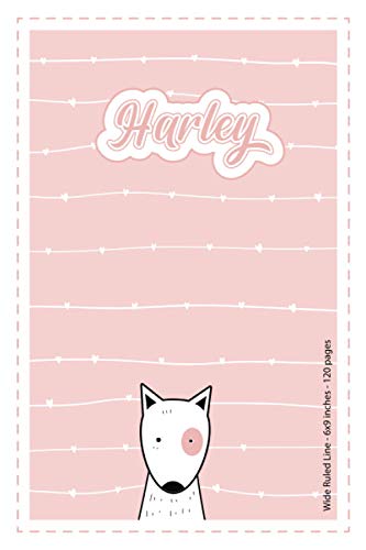 Harley: Personalized Name Wide Ruled Line Paper Notebook Light Pink Dog | 6x9 inches | 120 pages: Notebook for drawing, writing notes, journaling, ... writing, school notes, and capturing ideas