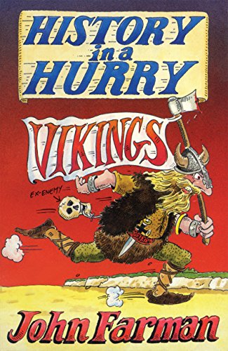 History in a Hurry: Vikings (English Edition)