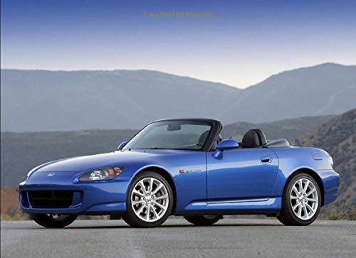 Honda S2000: 120 pages with 20 lines you can use as a journal or a notebook .8.25 by 6 inches.