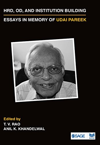 HRD, OD, and Institution Building: Essays in Memory of Udai Pareek (English Edition)