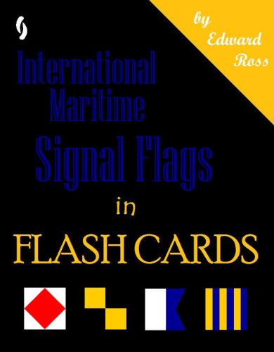 International Maritime Signal Flags in Flash Cards (English Edition)